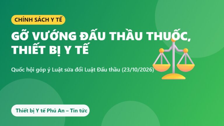 Gỡ vướng đấu thầu để bảo đảm nguồn cung thuốc, thiết bị y tế