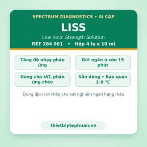 Dung dịch LISS (Low Ionic Strength Solution) hộp 4 lọ x 10ml – Spectrum