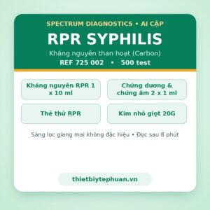 Hóa chất xét nghiệm giang mai RPR Syphilis 500 test – Spectrum